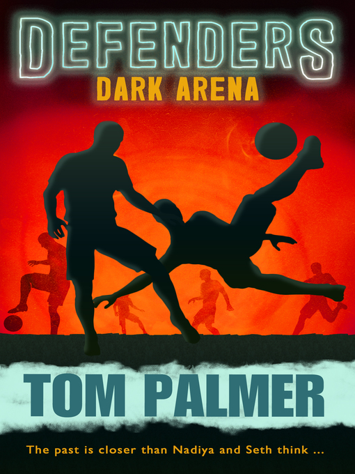 Title details for Dark Arena by Tom Palmer - Available